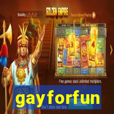 gayforfun