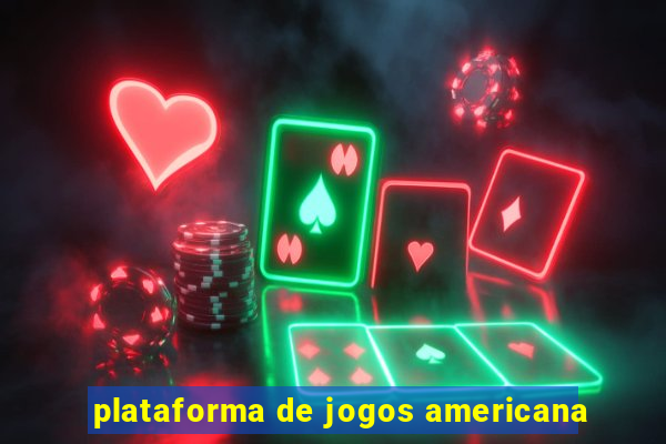 plataforma de jogos americana