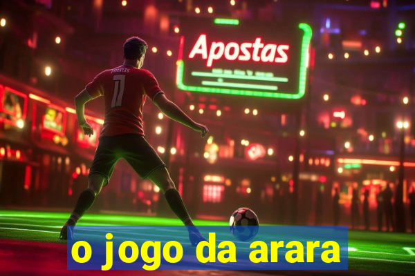 o jogo da arara