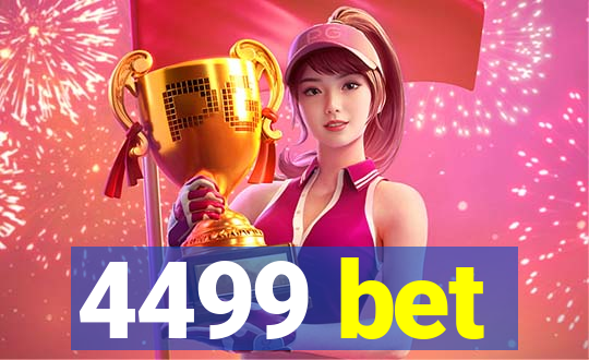 4499 bet