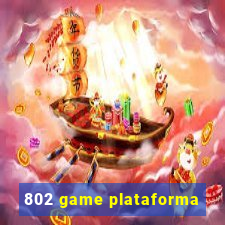 802 game plataforma