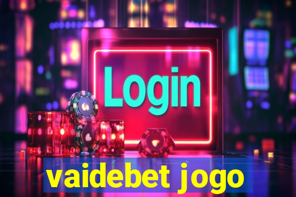 vaidebet jogo