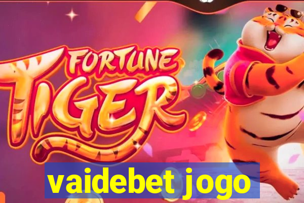 vaidebet jogo