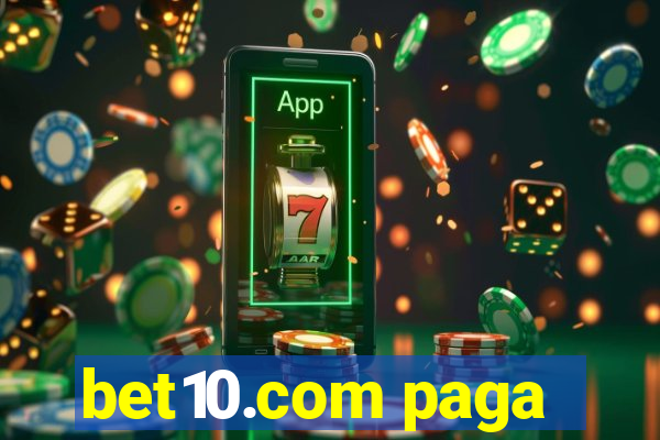 bet10.com paga