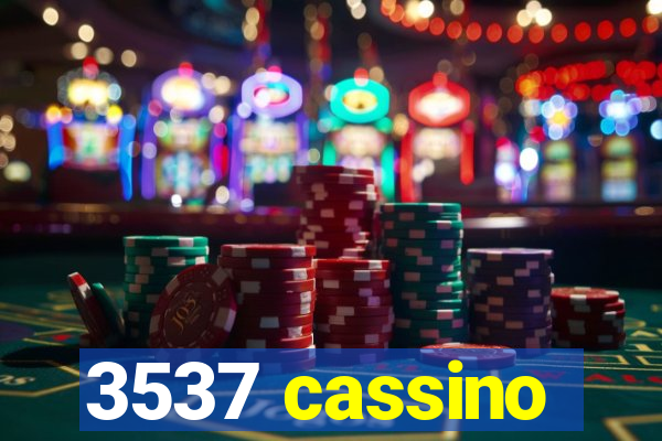 3537 cassino
