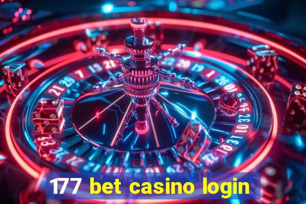 177 bet casino login