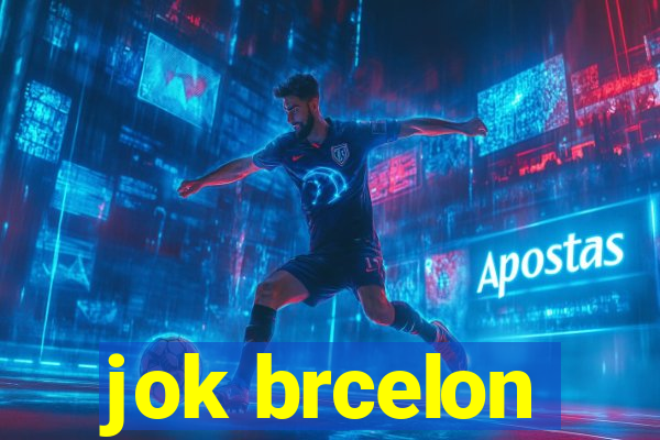 jok brcelon