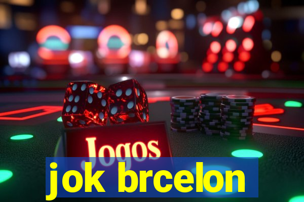 jok brcelon