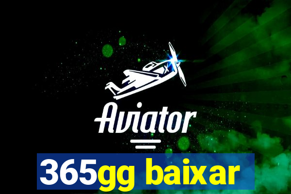 365gg baixar