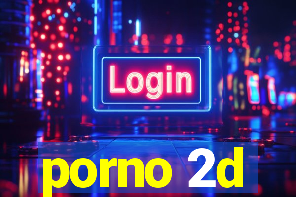 porno 2d