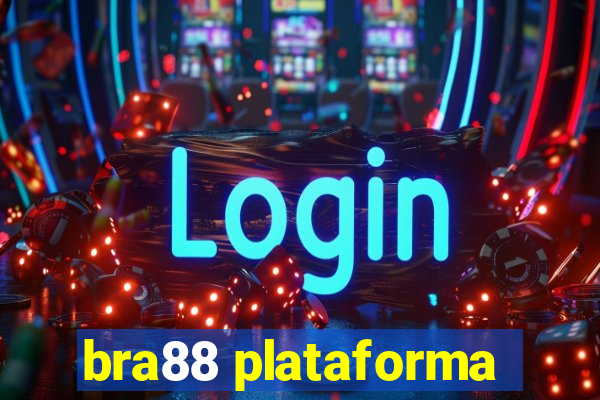 bra88 plataforma