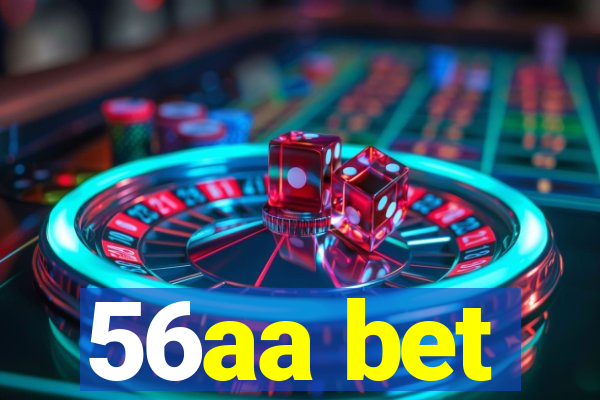 56aa bet