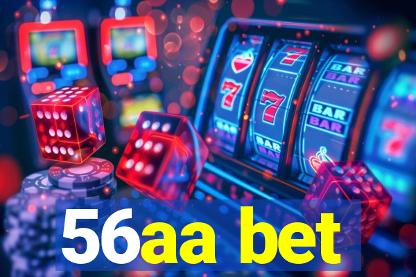 56aa bet