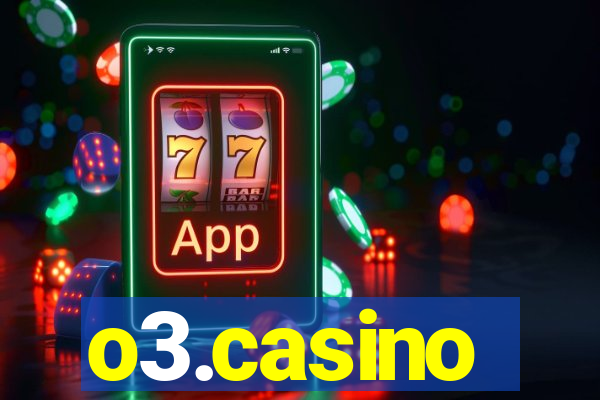 o3.casino