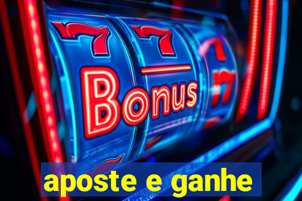 aposte e ganhe