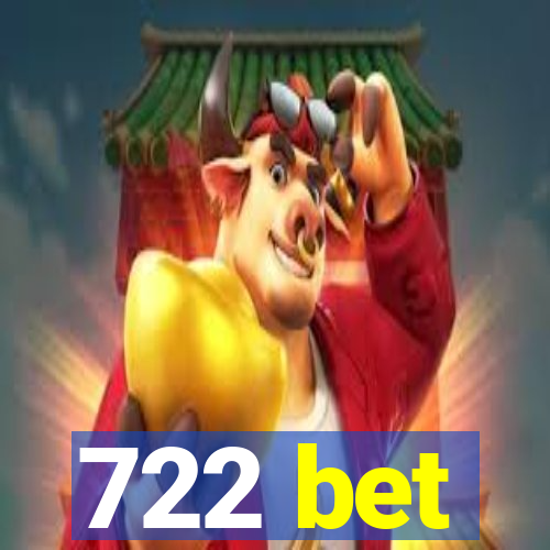 722 bet