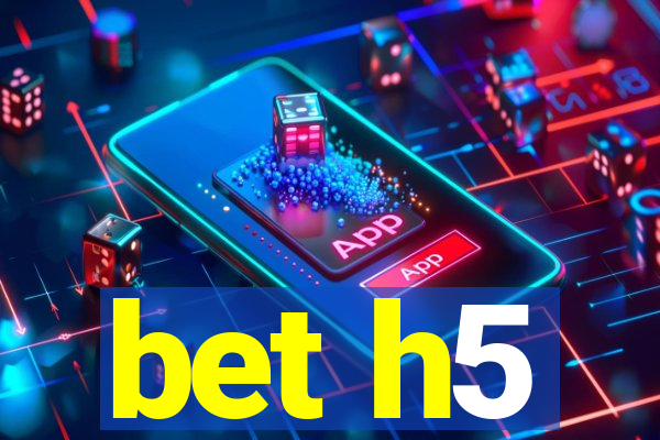 bet h5