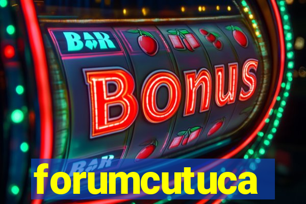 forumcutuca