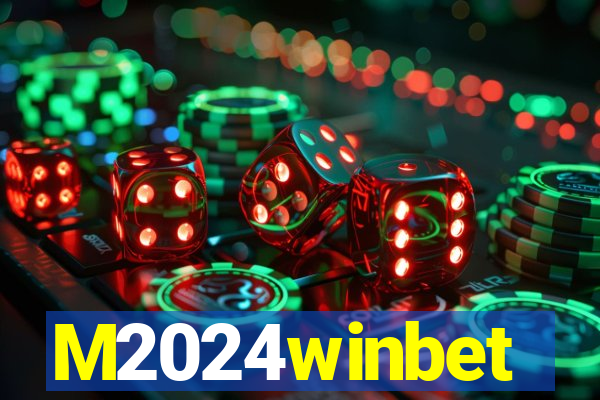 M2024winbet