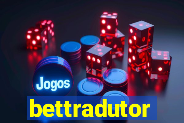 bettradutor