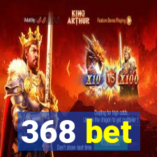 368 bet