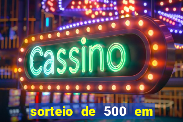 sorteio de 500 em cash toda segunda feira novibet como funciona