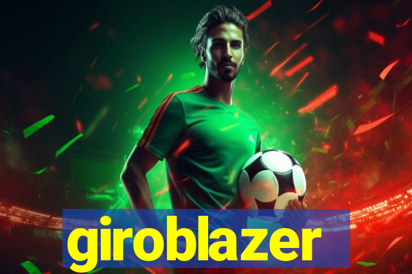 giroblazer