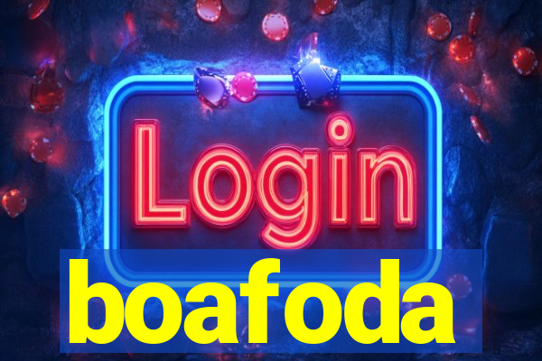 boafoda