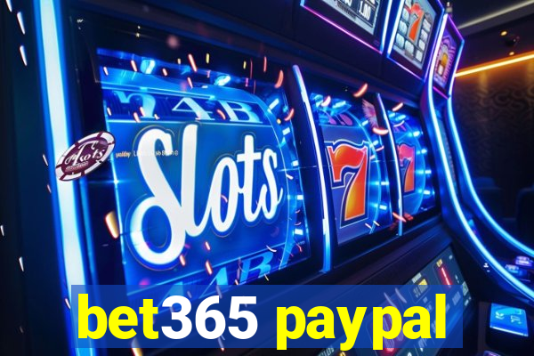 bet365 paypal