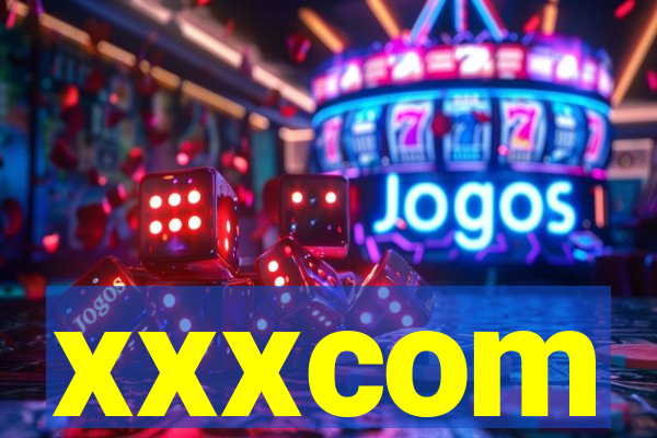 xxxcom