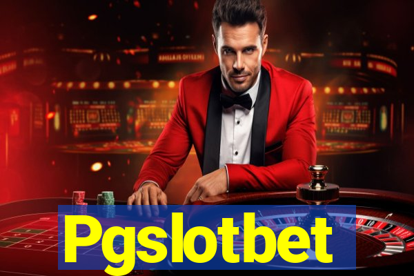 Pgslotbet