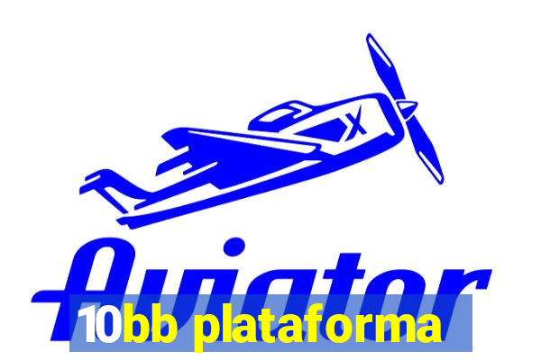 10bb plataforma