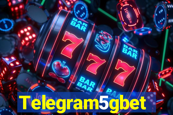 Telegram5gbet