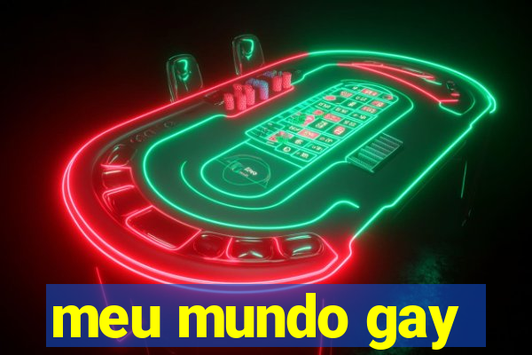 meu mundo gay