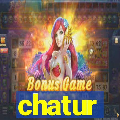 chatur