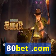 80bet .com