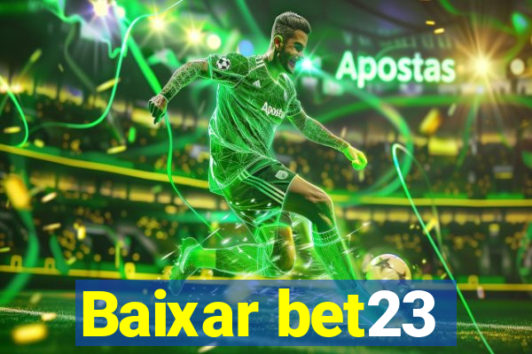 Baixar bet23