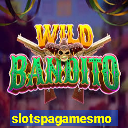 slotspagamesmo