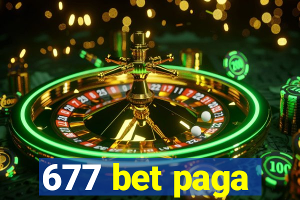 677 bet paga