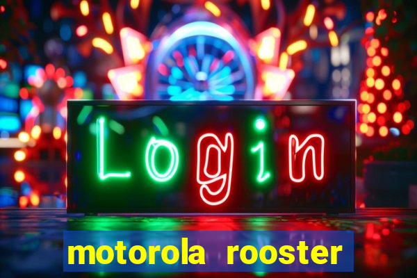 motorola rooster alarm sound download