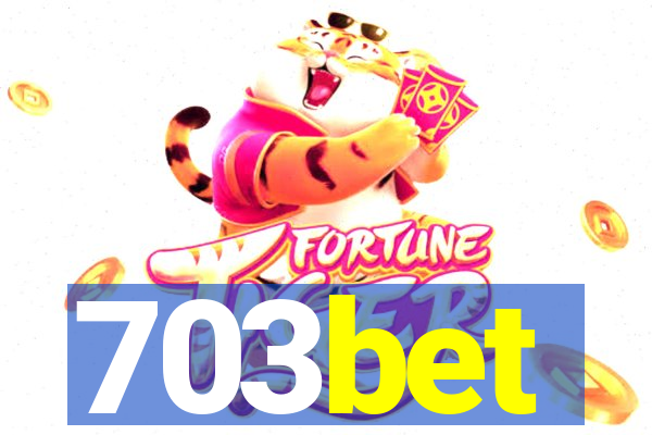 703bet