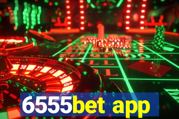 6555bet app