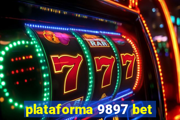 plataforma 9897 bet