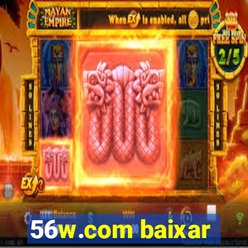 56w.com baixar