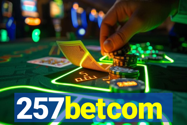 257betcom