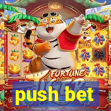 push bet