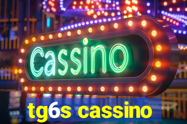 tg6s cassino