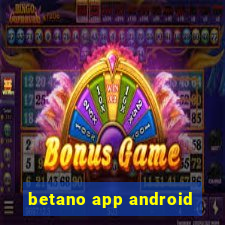 betano app android