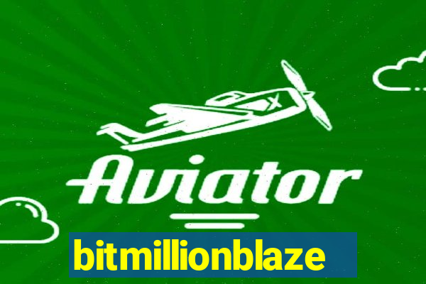 bitmillionblaze