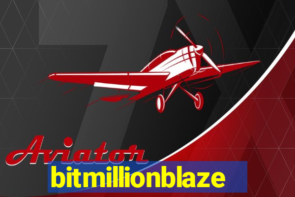 bitmillionblaze